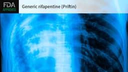 FDA Greenlights Generic Rifapentine for Tuberculosis