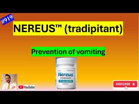 NEREUS™ (tradipitant)- Prevention of vomiting