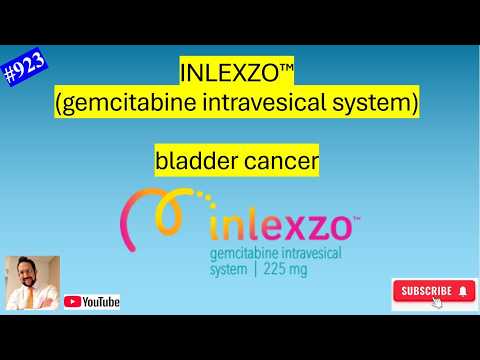 INLEXZO™ (gemcitabine intravesical system)- bladder cancer